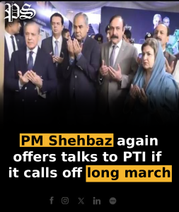 PM Shehbaz again offers talks to PTI if it calls off long march
