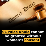 SC rules Khula cannot be granted without woman’s consent
