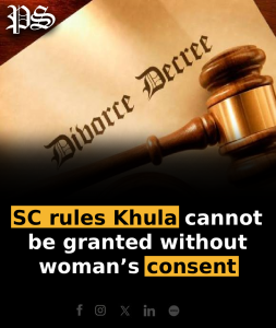 SC rules Khula cannot be granted without woman’s consent