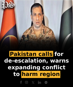 Pakistan calls for de-escalation, warns expanding conflict to harm region