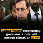 Gohar warns emergency, governor’s rule will worsen situation in KP