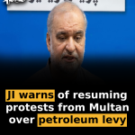 JI warns of resuming protests from Multan over petroleum levy