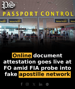 Online document attestation goes live at FO amid FIA probe into fake apostille network