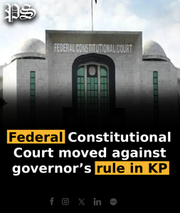 Federal Constitutional Court moved against governor’s rule in KP