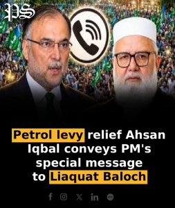 Petrol levy relief: Ahsan Iqbal conveys PM’s special message to Liaquat Baloch