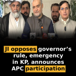 JI opposes governor’s rule, emergency in KP, announces APC participation
