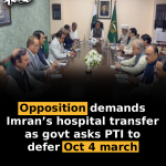 Opposition demands Imran’s hospital transfer as govt asks PTI to defer Oct 4 march