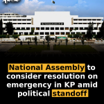 National Assembly to consider resolution on emergency in KP amid political standoff