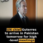 UN chief Guterres to arrive in Pakistan tomorrow for high-level meetings