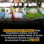 Awaz Foundation Pakistan, NARI Foundation Sukkur and Aror University Join Global Week of Action to Demand Climate Justice and Accelerated Progress on SDGs