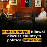 Mohsin Naqvi, Bilawal discuss country’s political situation